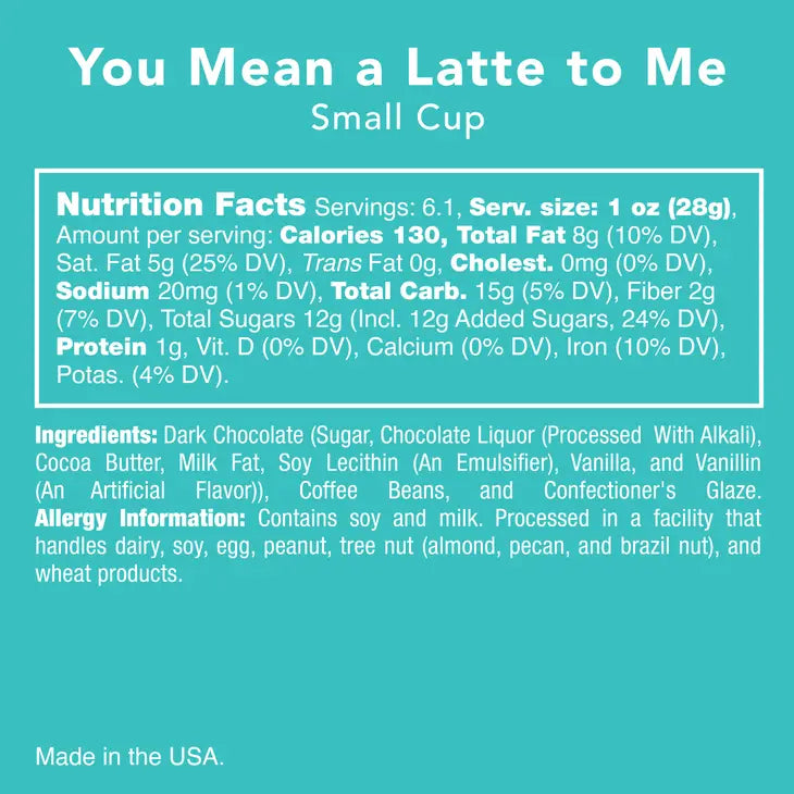 YOU MEAN A LATTE TO ME *JUST BECAUSE COLLECTION*