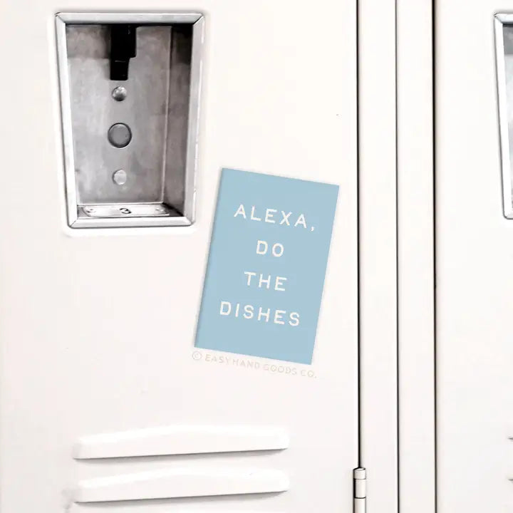 Alexa Do the Dishes Refrigerator Magnet