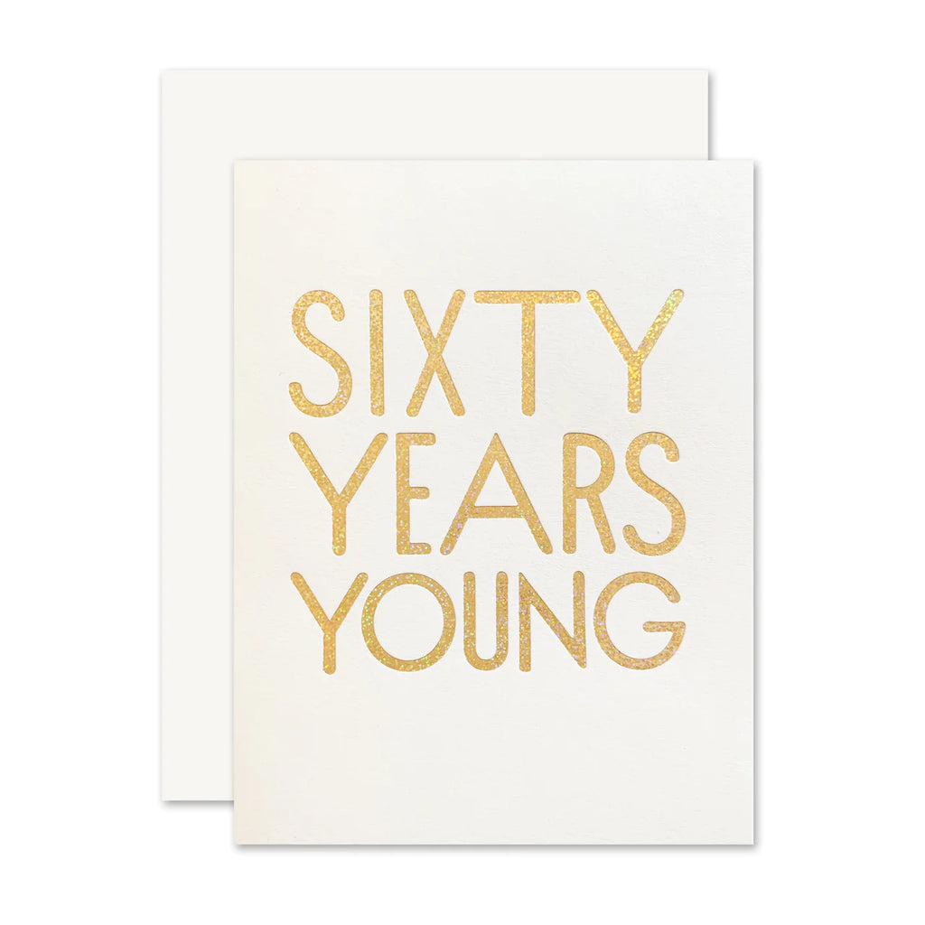 60 YEARS YOUNG BIRTHDAY CARD