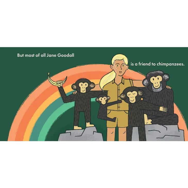 LITTLE NATURALISTS: JANE GOODALL IS A FRIEND TO ALL