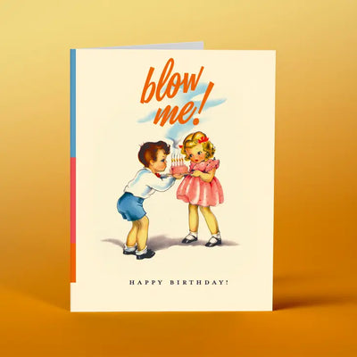 BLOW ME CARD