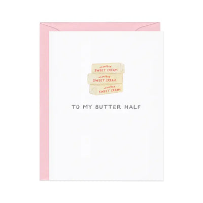 To My Butter Half — Food Pun Love Card