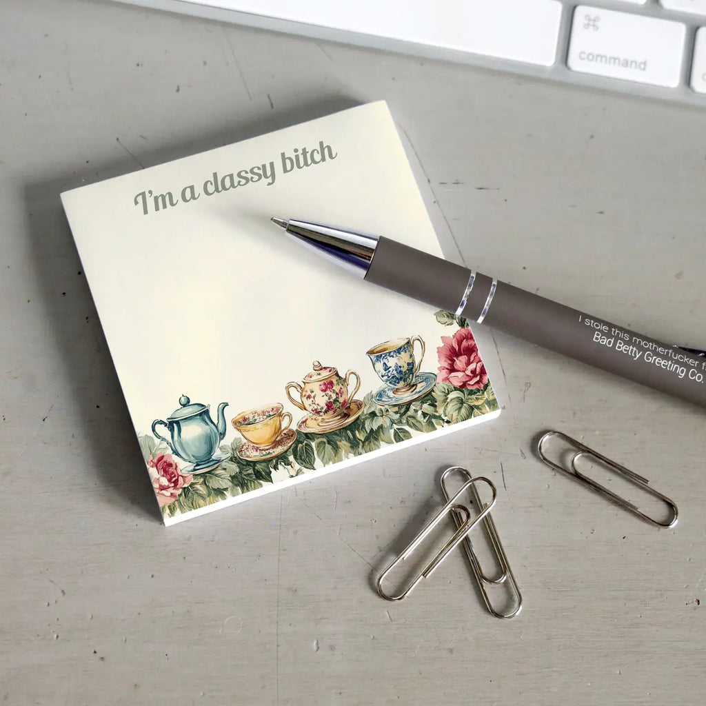 I’M A Classy Bitch - Funny Sticky Note Pad