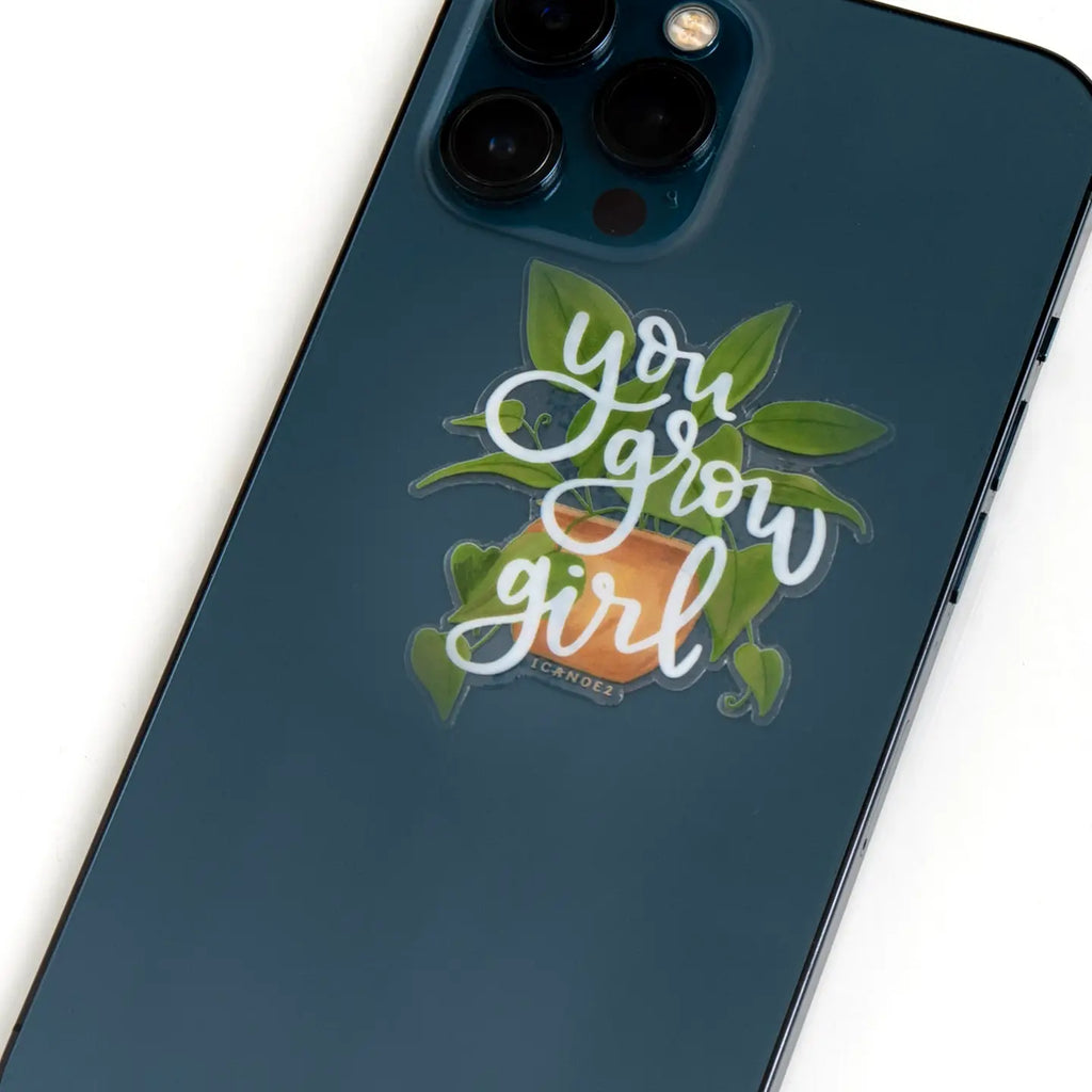 You Grow Girl Clear Decal Sticker