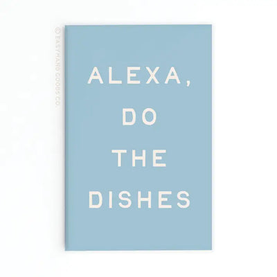 Alexa Do the Dishes Refrigerator Magnet