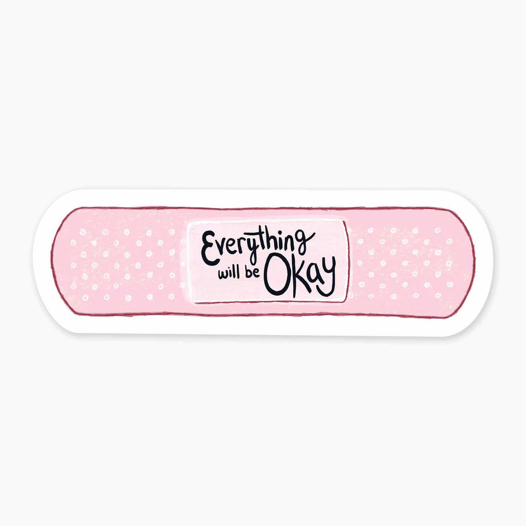 Everything Will Be Okay - 3" Vinyl Sticker