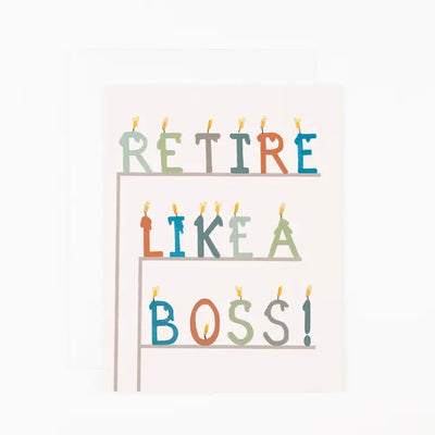 RETIRE LIKE A BOSS