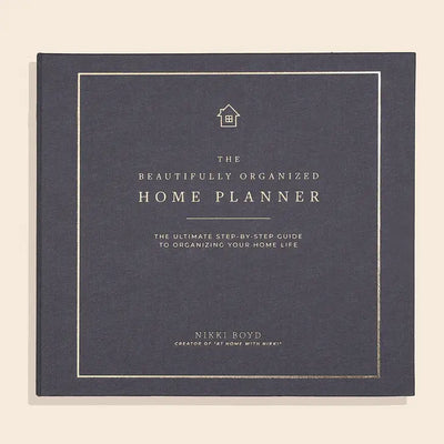 BEAUTIFULLY ORGANIZED HOME PLANNER