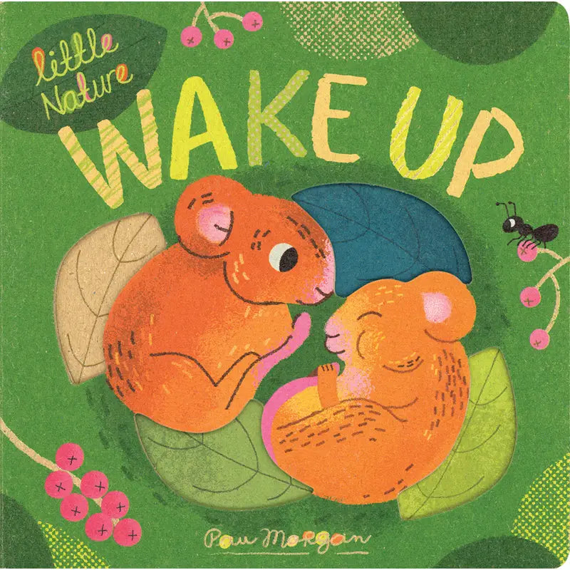 Little Nature:  Wake Up