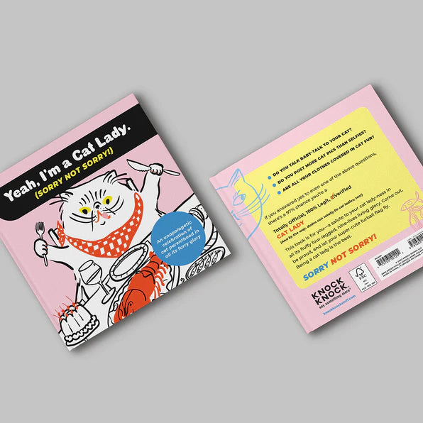 I'M A CAT LADY SORRY NOT SORRY BOOK