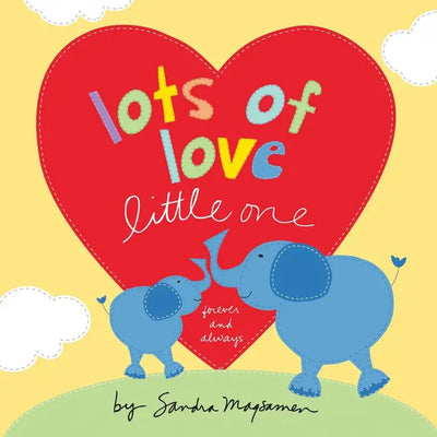 Lots of love little one