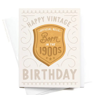 Born in the 1900s Vintage Birthday Greeting Card