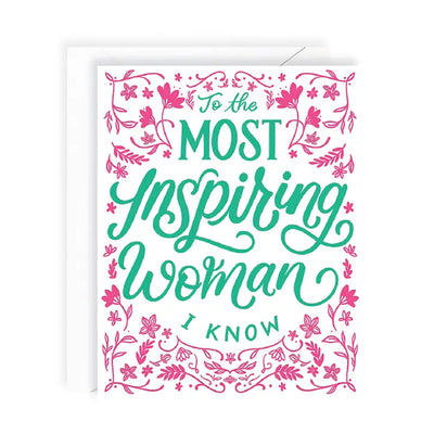 Most Inspiring Woman Encouragement Card