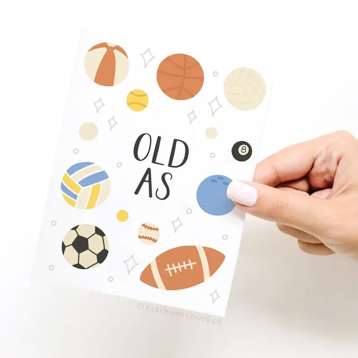 Old As Balls Greeting Card