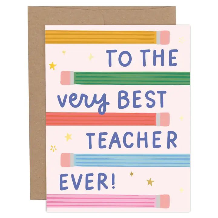 To the Very Best Teacher Ever Greeting Card