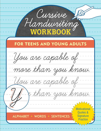 CURSIVE HANDWRITING WORKBOOK FOR TEENS AND YOUNG ADULTS