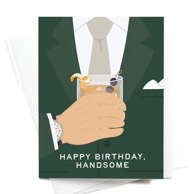 Happy Birthday Handsome Greeting Card
