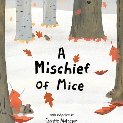 Mischief of mice