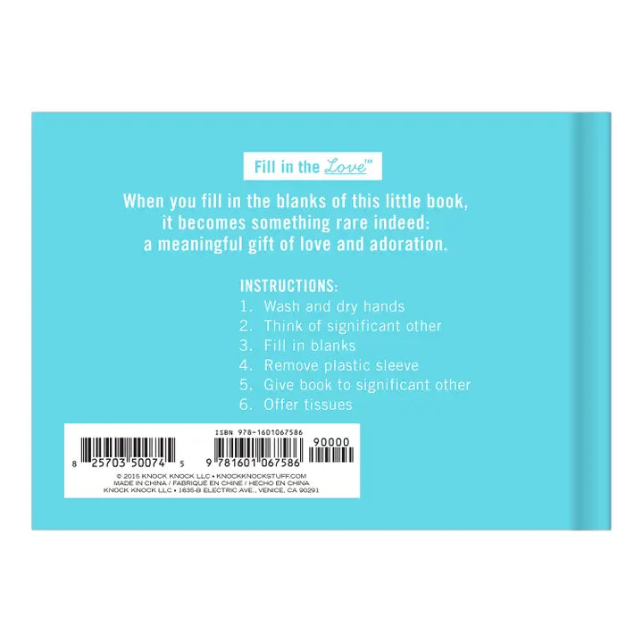 WHAT I LOVE ABOUT US - FILL IN THE LOVE BOOK