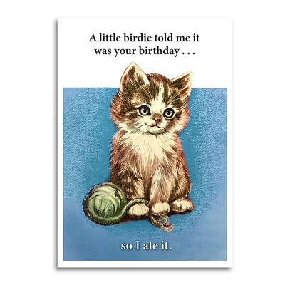 A Little Birdie Told Me It Was Your Birthday Card