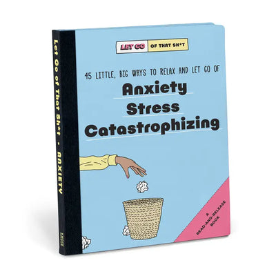 LET GO OF THAT SH*T BOOK (ANXIETY)
