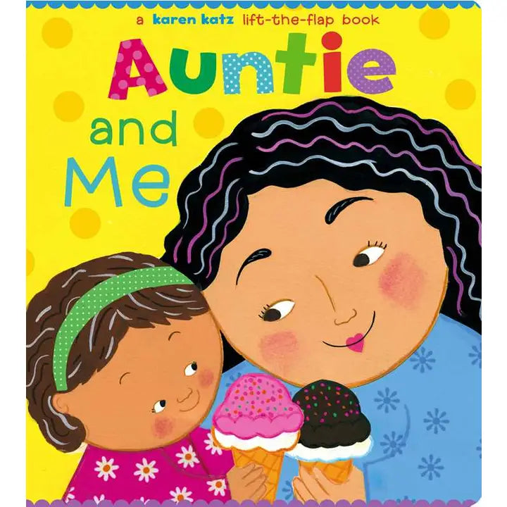 Auntie and Me By Karen Katz