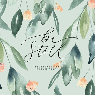 BE STILL