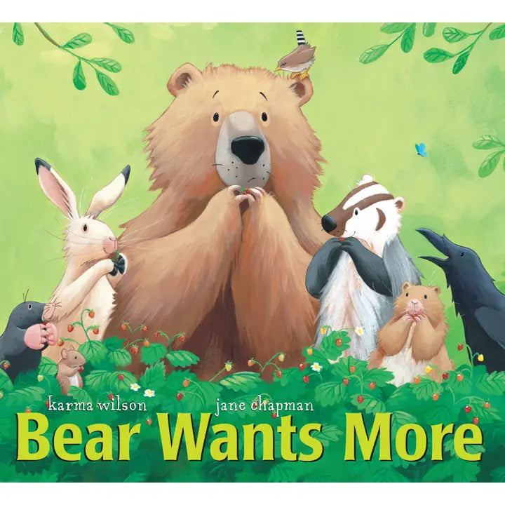 Bear Wants More By Karma Wilson