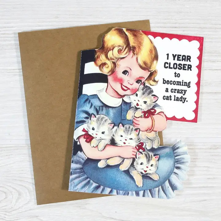 Closer To Crazy Cat Lady Card
