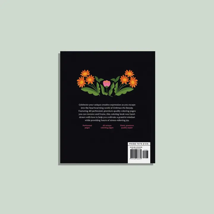 EMBRACE THE BEAUTY: AN ADULT COLORING BOOK