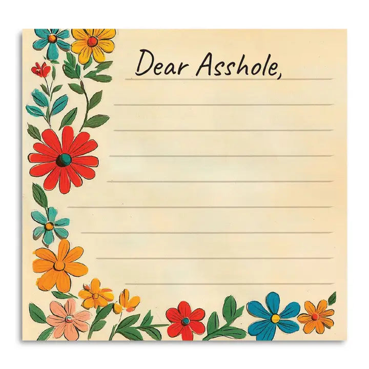 DEAR ASSHOLE - SARCASTIC STICKY NOTEPAD
