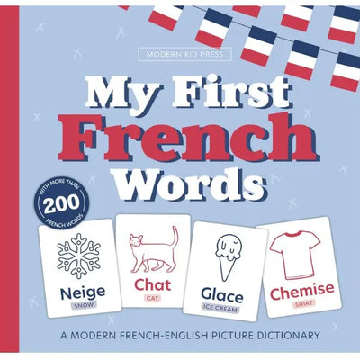 My First French Words: A Bilingual Picture Dictionary
