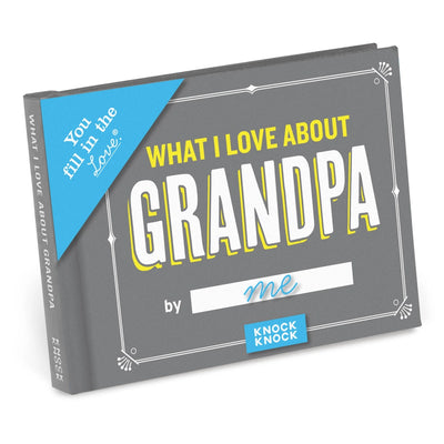 WHAT I LOVE ABOUT GRANDPA FILL IN THE LOVE BOOK