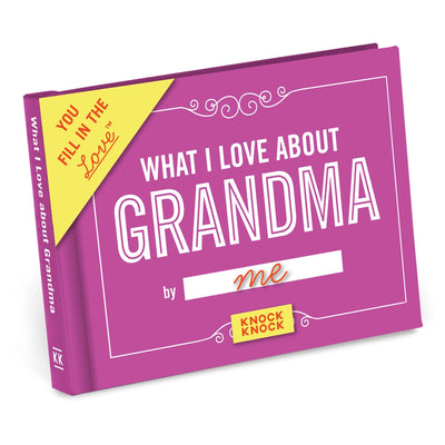 WHAT I LOVE ABOUT GRANDMA FILL IN THE LOVE BOOK