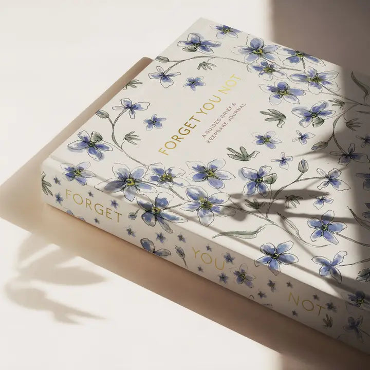 FORGET YOU NOT (GREIF JOURNAL)