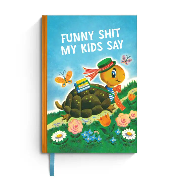 FUNNY SHIT MY KIDS SAY - CUTE VINTAGE NOTEBOOK