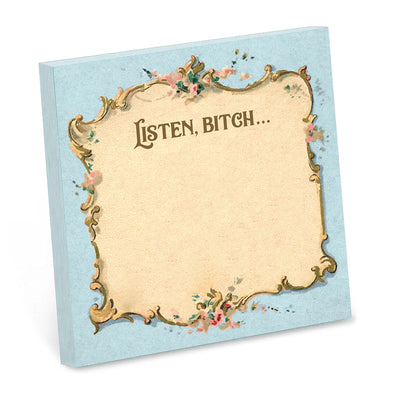 Listen Bitch - Sarcastic Sticky Note Pad