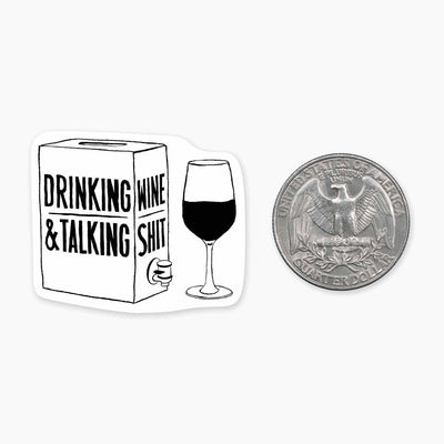 Drinking Wine and Talking Shit - 1.5