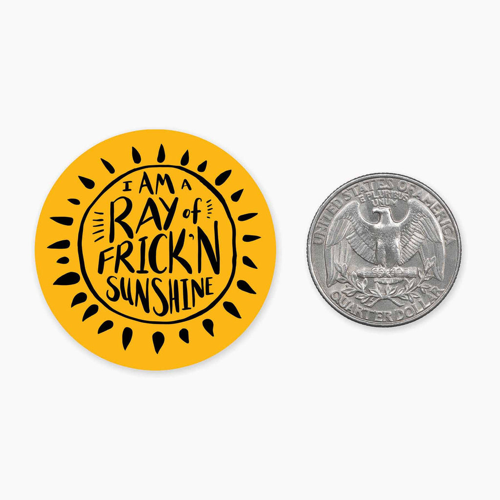 Frick'n Ray of Sunshine - 1.5" Vinyl Sticker