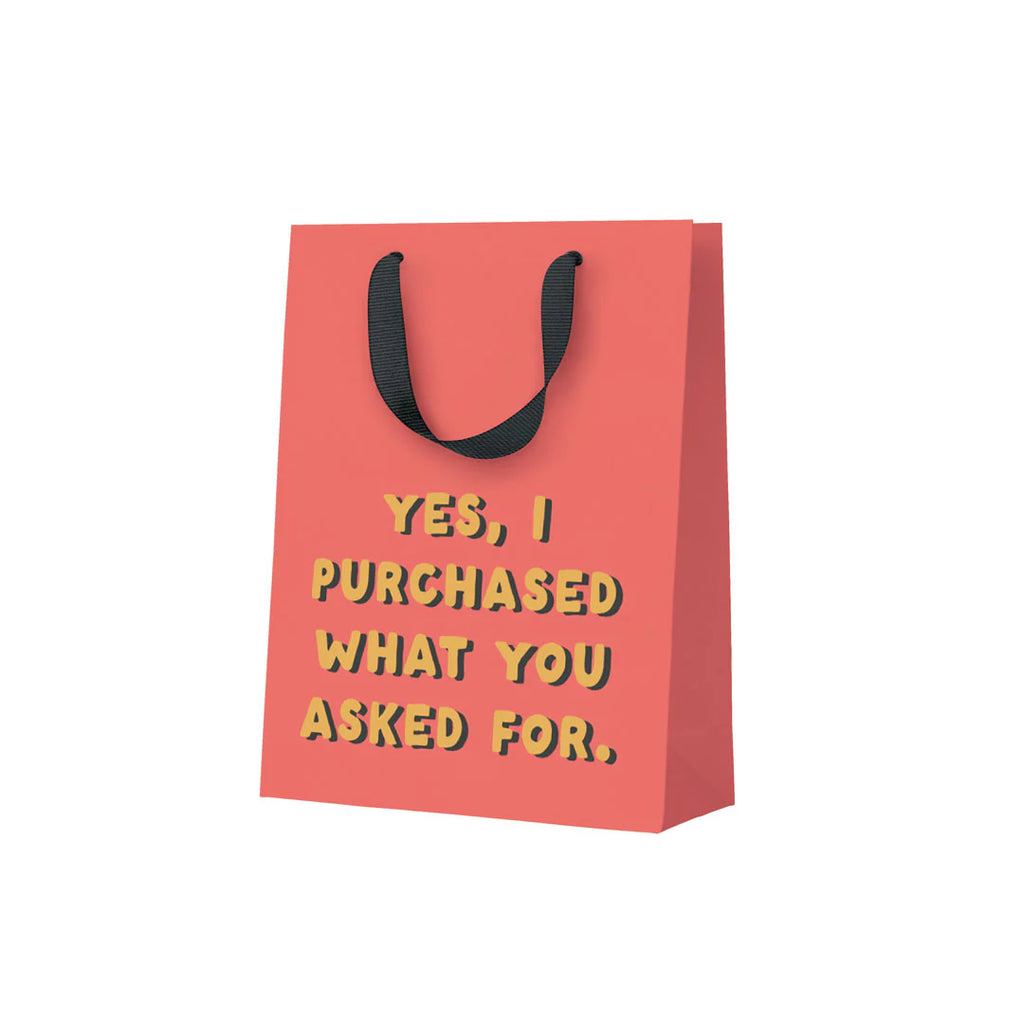 What You Asked For Medium Gift Bag