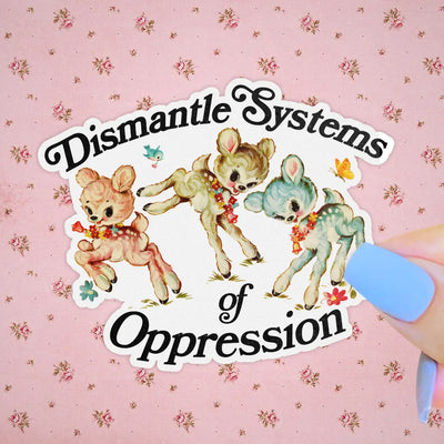 Dismantle Systems of Oppression Kitsch Sticker, Retro Deer