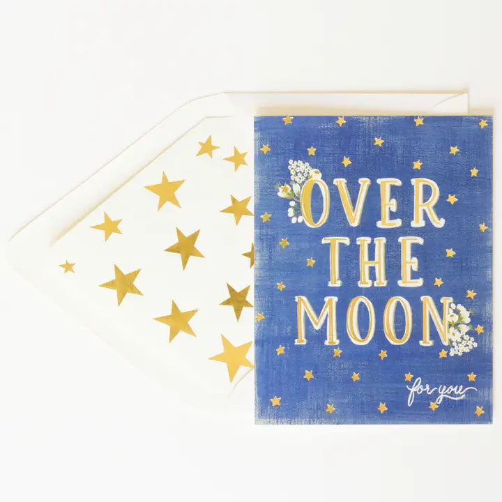 OVER THE MOON FOR YOU