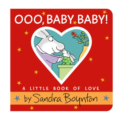 Ooo, Baby Baby! Sandra Boynton