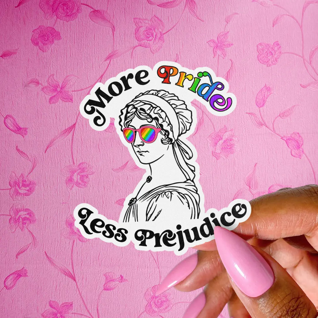 More Pride Less Prejudice Sticker, Lgbtqia+ Jane Austen