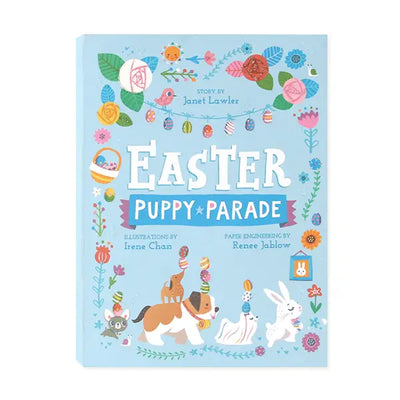 EASTER PUPPY PARADE: AN EASTER POP-UP BOOK ADVENTURE