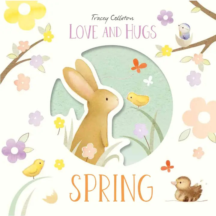 LOVE AND HUGS: SPRING BY TRACEY COLLISTON