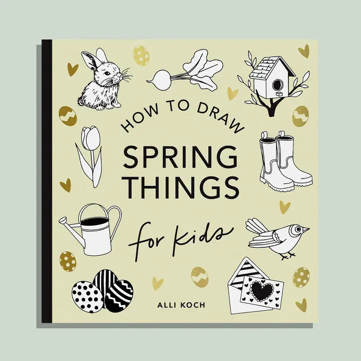 SPRING THINGS: HOW TO DRAW BOOK FOR KIDS