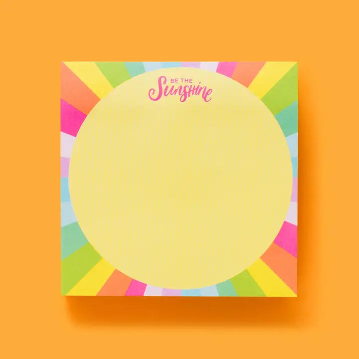 STICKY NOTE PAD - " BE THE SUNSHINE" 300 SHEETS