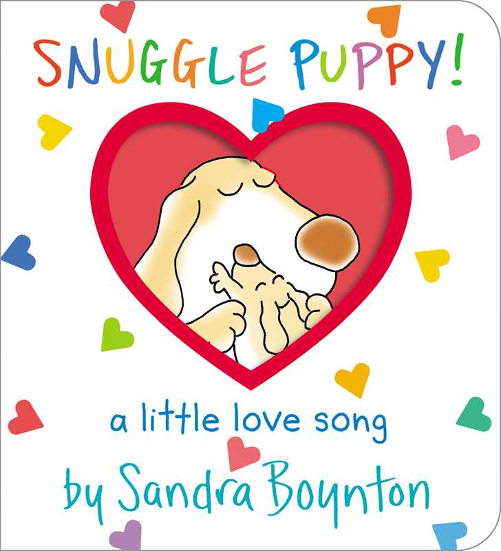 Snuggle Puppy! By Sandra Boynton