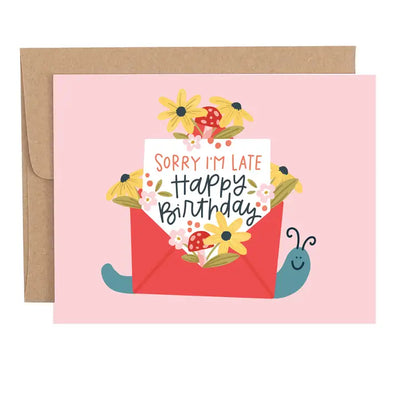 Sorry I'm Late Belated Birthday Greeting Card